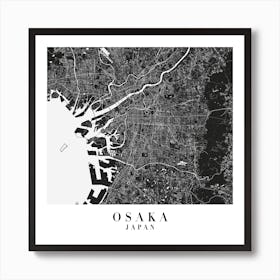 Osaka Japan Minimal Black Mono Street Map  Square Art Print