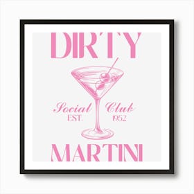 Dirty Social Club Martini Poster