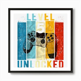 Level 5 Unlocked Video Gamer 5 Year Old 5th Birthday Gift Art Print