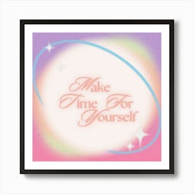 Make time for yourself Affiche