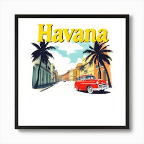 Havana 2 Art Print