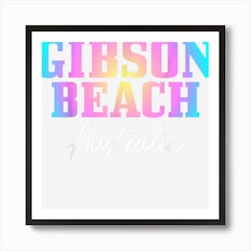 Gibson Beach Australia Vintage Tie Dye Retro Vacation Art Print