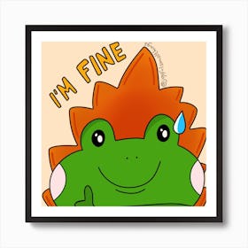 I'm Fine Art Print