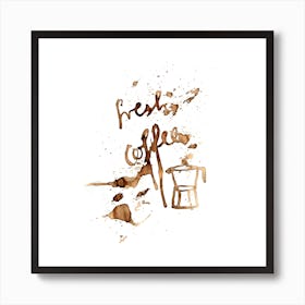 Fresh Coffee 2 Art Print