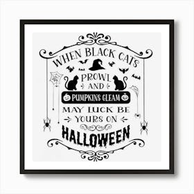 When Black Cats Prowl Halloween Black Cats Witch Hat Pumpkin Art Print