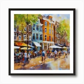 Amsterdam Cafes.Amsterdam city.summer. Cafes. Passersby, sidewalks. Oil colors. 18 Art Print