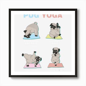 Cute Pug Yoga Poses Meditating Fitness Gym Art Print