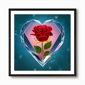 Rose In A Crystal Heart 1 Art Print