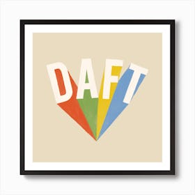 Daft Art Print