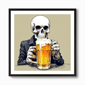 Skeleton Drinking Beer 1 Art Print