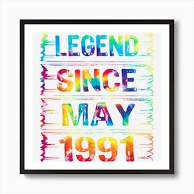 May 32 Years Old Since 1991 32nd Birthday Gifts Tie Dye Art Print