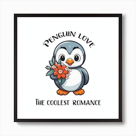 Penguin Love Coolest Valentine Art Print