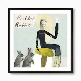 Rabbit Rabbit Art Print