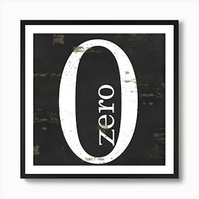 Zero Sign Art Print