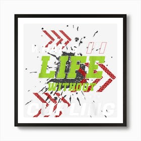 Life Without Curling Funny Sports Humor Games Curling Player Art Print