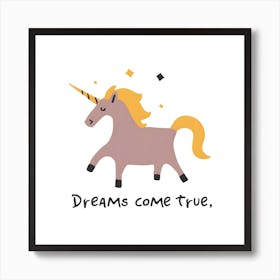 Dreams Come True Unicorn Art Print