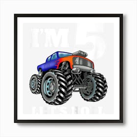 Kids Monster Truck 5th Birthday Boy 5 Five Year Old Art Print