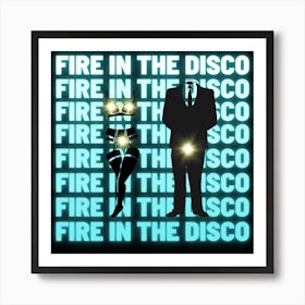 Fire In The Disco Teal Art Print