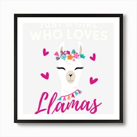 Just A Girl Who Loves Llamas Llama Heart Love Gift Art Print