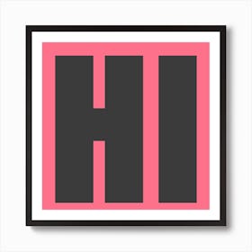 Hi Bold Pink And Grey Art Print