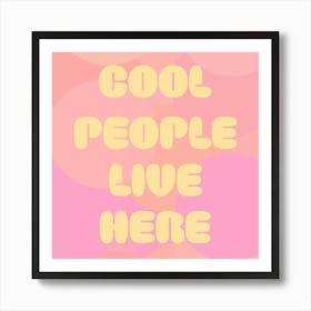 Cool People Live Here, Pastell pink Typografie, artprint mit Text Art Print