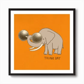 Trunk Day Square Art Print