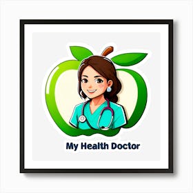 My Health Doctor 2 Art Print