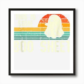 This Is Some Boo Sheet Spooky Retro Ghost Halloween Costume Art Print