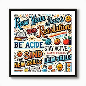 New Year Resolutions Printed Art A Motivational Illustration Of New Year’S Resolutions And Goals, Perfect For Inspiring Students To Set And Achieve Their Own Goals In Any School Space Printed Art Art Print