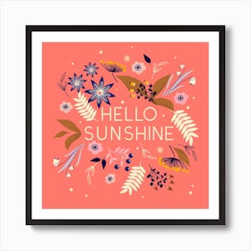 Hello Sunshine Art Print