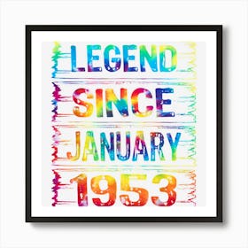 January 70 Years Old Since 1953 70th Birthday Gifts Tie Dye Art Print