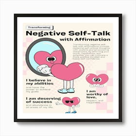 Negative Self Talk With Affirmation Art Print