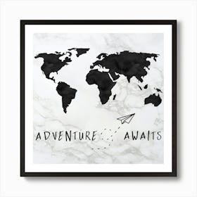 Adventure Awaits On Marble World Map Art Print