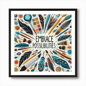 Embrace Possibilities Poster