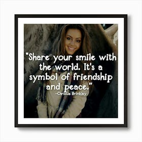 Share Your Smile With The World It'S A Symbol Of Friendship And Peace Affiche