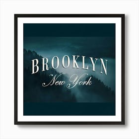 Brooklyn New York Art Print