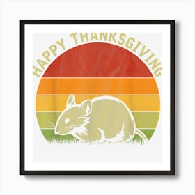 Happy Thanksgiving Rat Lover Cute Thanksgiving Costume Art Print