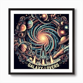 Galaxy Lovers Art Print