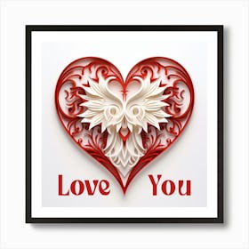 Heart Paper Art Love You Valentine's Day Art Print