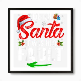 Funny Dear Santa It Was Her Fault Hat Santa Christmas Couple Art Print