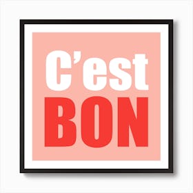 Cest Bon Pink And Red Square Art Print