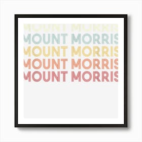 Mount Morris New York Mount Morris Ny Retro Vintage Text Art Print