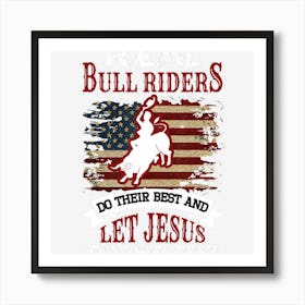 Christian Bull Riding Bull Rider Shirts Art Print