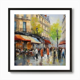 Paris Street.Paris city, pedestrians, cafes, oil paints, spring colors. 6 Art Print