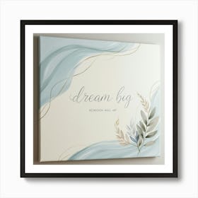 Dream Big 2 Poster