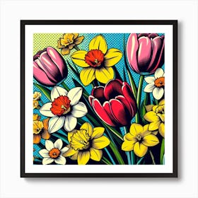 Tulips and Daffodils, pop art 3 Art Print