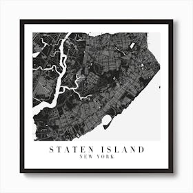 Staten Island New York Minimal Black Mono Street Map  Square Art Print