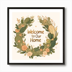 Cactus Welcome To Our Home Art Print