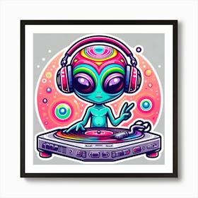 Alien Dj 5 Art Print