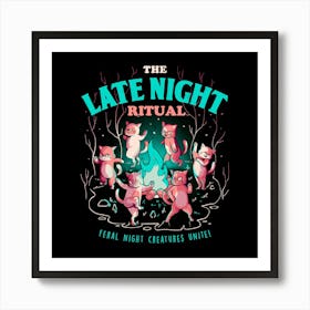 The Late Night Ritual - Cute Evil Cats Gift 1 Art Print